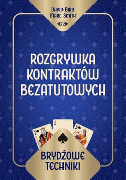 Brydżowe techniki. Rozgrywka kontraktów bezatutowych
