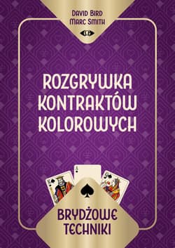 Brydżowe techniki. Rozgrywka kontraktów kolorowych