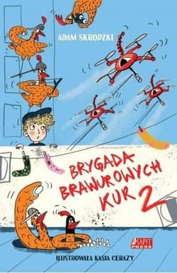 Brygada Brawurowych Kur 2 - Adam Skrodzki