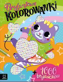 Brylantowe kolorowanki z kotkiem. 1000 brylancików - Agata Kaczyńska