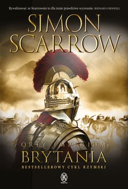 Brytania. Orły imperium. Tom 14 wyd. 2024 - Simon Scarrow