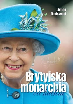 Brytyjska monarchia od kuchni - Adrian Tinniswood