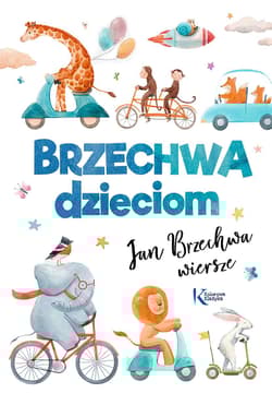 Brzechwa dzieciom - Jan  Brzechwa