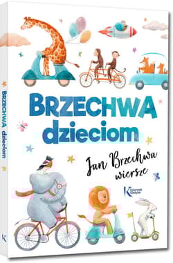 Brzechwa dzieciom - Jan  Brzechwa