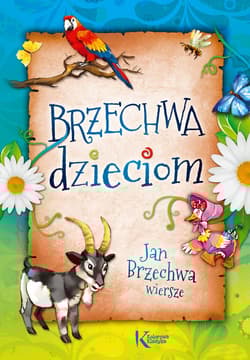 Brzechwa dzieciom - Jan  Brzechwa