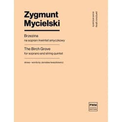 Brzezina nuty na sopran i kwintet smyczkowy - Zygmunt Mycielski