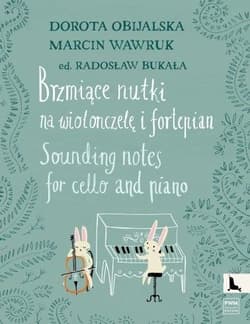 Brzmiące nutki na wiolonczelę i fortepian - Dorota Obijalska,  Wawruk Marcin