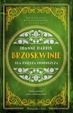 Brzoskwinie dla księdza proboszcza - ebook - Joanne Harris