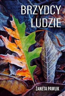 Brzydcy ludzie - ebook - Żaneta Pawlik