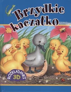 Brzydkie Kaczątko Rozkładanki 3D - Opracowanie Zbiorowe