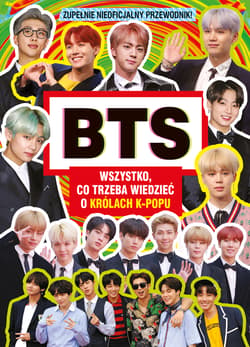 BTS Wszystko co trzeba wiedzieć o królach K-POPU - Malcolm Mackenzie
