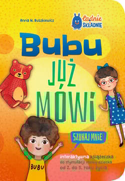 Bubu już mówi. Szukaj mnie! - Anna M. Buszkiewicz