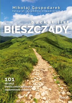 Bucket list Bieszczady - Mikołaj Gospodarek