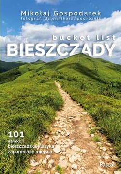 Bucket list Bieszczady - Mikołaj Gospodarek