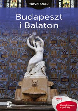 Budapeszt i Balaton. Travelbook. Wydanie 2 - ebook - Monika Chojnacka