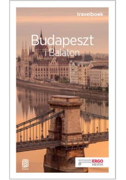 Budapeszt i Balaton. Travelbook. Wydanie 3 - ebook - Monika Chojnacka