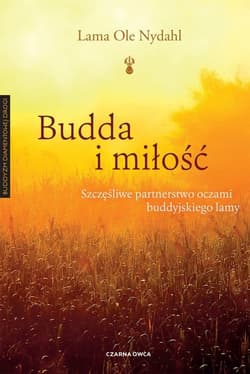 Budda i miłość - Ole Nydahl
