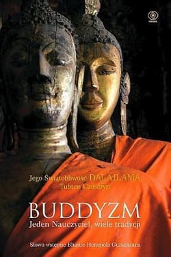 Buddyzm. Jeden nauczyciel, wiele tradycji - Dalajlama, Tubten Cziedryn