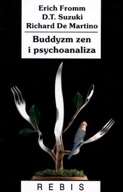 Buddyzm zen i psychoanaliza - Erich Fromm