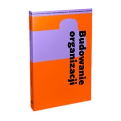 Budowanie organizacji - Praca zbiorowa