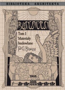 Budownictwo materiały budowlane. Tom I - Bisantz Gustaw