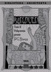 Budownictwo Połączenia Proste T.2 - Bisanz Gustaw