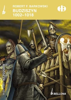 Budziszyn 1002-1018 - Robert F. Barkowski
