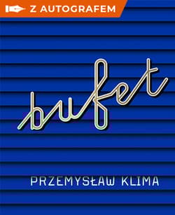Bufet - książka z autografem - Przemysław Klima