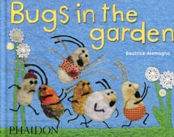 Bugs in the Garden - Beatrice Alemagna