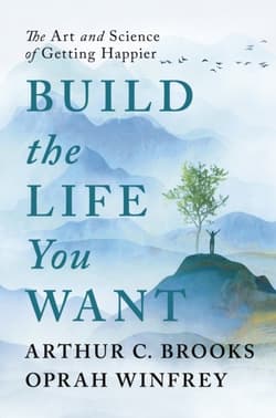 Build the Life You Want wer. angielska - Arthur C. Brooks, Oprah Winfrey