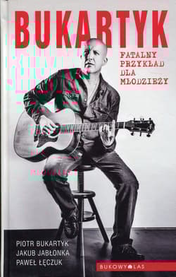 Bukartyk Fatalny przykład dla młodzieży