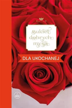 Bukiet dobrych myśli dla ukochanej - Ewa Skarżyńska