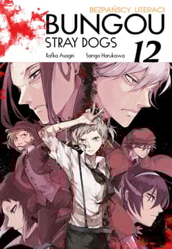 Bungo Stray Dogs. Tom 12 - Asagiri Kafka, Sango Harukawa