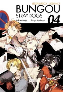 Bungo Stray Dogs. Tom 4 - Asagiri Kafka, Sango Harukawa