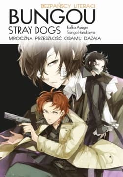Bungou stray dogs. Light novel. Przeszłość Osamu Dazaia - Shiwasu Hoshikawa