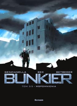 Bunkier Tom 3 Wspomnienia - Bec Christophe, Betbeder Stephane