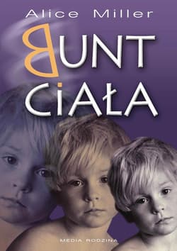 Bunt ciała - ebook - Alice Miller