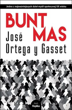 Bunt mas - Ortega y Gasset Jose