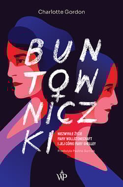 Buntowniczki  - Charlotte Gordon