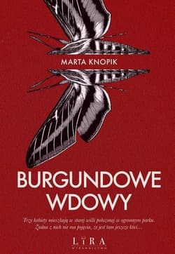 Burgundowe Wdowy Wielkie Litery - Marta Knopik