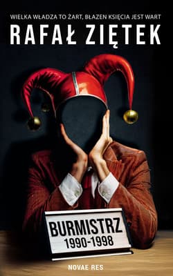 Burmistrz 1990-1998 - Rafał  Ziętek