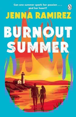 Burnout Summer - Jenna Ramirez