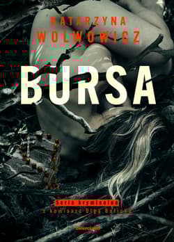 Bursa - Katarzyna Wolwowicz