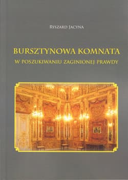 Bursztynowa komnata - Ryszard Jacyna