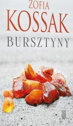 Bursztyny - Kossak Zofia