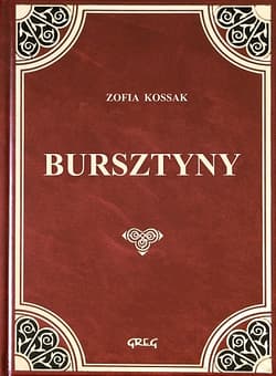 Bursztyny - Kossak Zofia