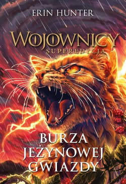 Burza Jeżynowej Gwiazdy. Wojownicy - ebook - Erin Hunter