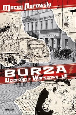 Burza. Ucieczka z Warszawy '40 - Maciej Parowski