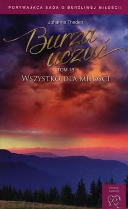 Burza uczuć Tom 18 Wszystko dla miłości