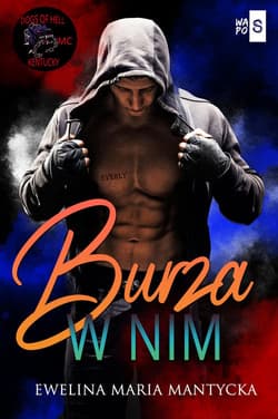 Burza w nim #3 - Mantycka  Ewelina Maria